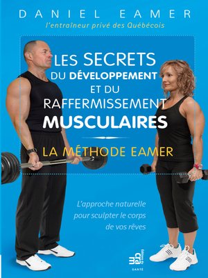 Les secrets du développement et du raffermissement musculaires - ebook